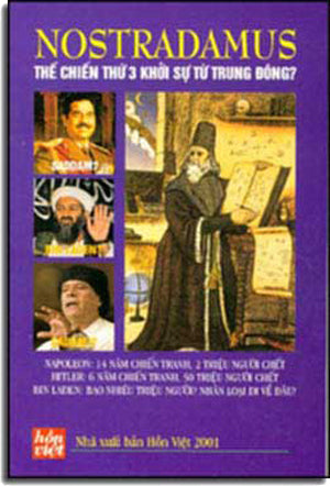 Nostradamus - Thế Chiến Thứ 3 Khởi Sự Từ Trung Ðông