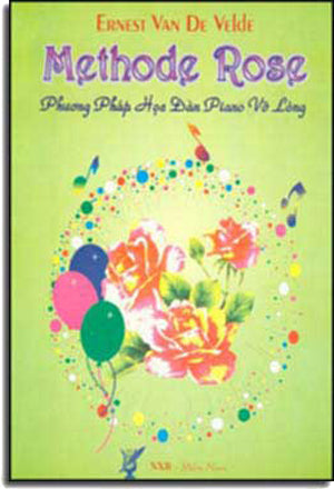 Phương Pháp Học Ðàn Piano Võ Lòng (Methode Rose) .