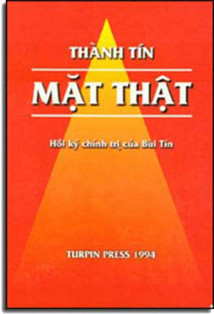 Mặt Thật (Hồi Ký Chính Trị Của Bùi Tín)