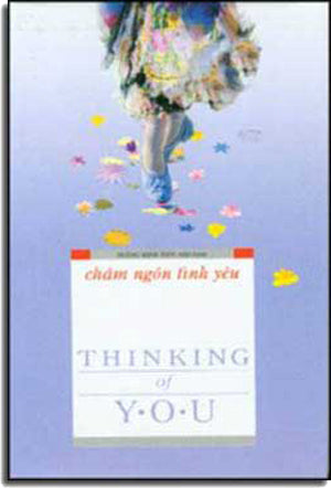 Châm Ngôn Tình Yêu ( Thinking Of You ) .