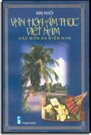 Văn Hóa Ẩm Thực Việt Nam. - Các Món Ăn Miền Nam