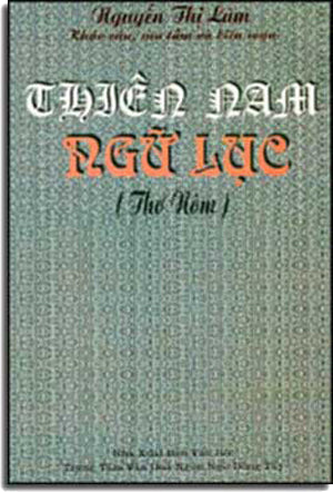 Thiên Nam Ngữ Lục ( Thơ Nôm) .