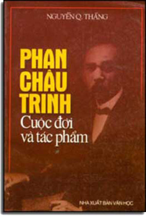 Phan Châu Trinh Cuộc Ðời Và Tác Phẩm (1872-1926).