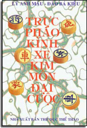 Trục Pháo Kình Xe Kim Môn Ðại Cuộc
