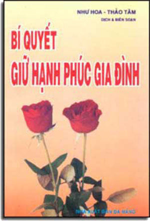 Bí Quyết Giữ Hạnh Phúc Gia Ðình