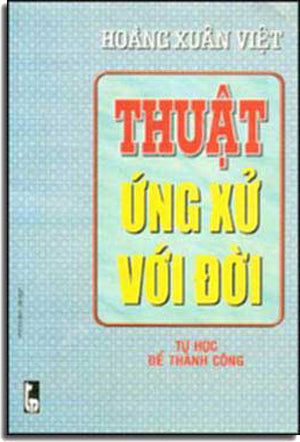 Thuật Ứng Xử Với Ðời