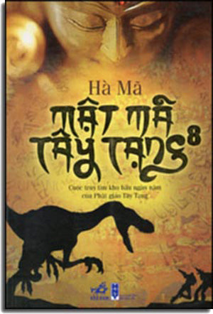 Mật Mã Tây Tạng 8 - Cuộc Truy Tìm Kho Báu Ngàn Năm Của Phật Giáo Tây Tạng