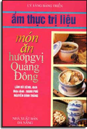 Ẩm Thực Trị Liệu Món Ăn Hương Vị Quảng Ðông