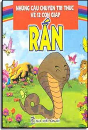 Những Câu Chuyện Trí Thức Về 12 Con Giáp - Rắn. TRE