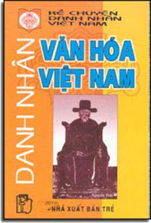 Danh Nhân Văn Hóa Việt Nam .