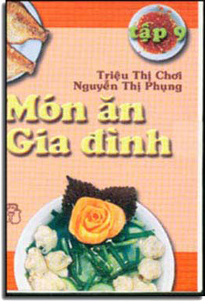Món Ăn Gia Ðình Tập 9