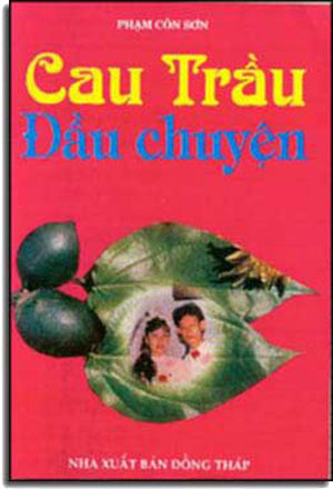 Cau Trầu Ðầu Chuyện