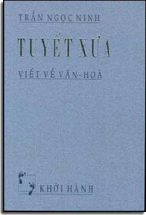 Tuyết Xưa ( Viết về Văn Hóa )