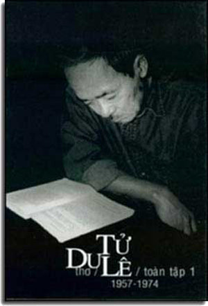 Thơ Du Tử Lê Toàn Tập 1 (1957-1974) .