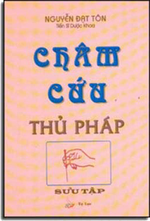 Châm Cứu Thủ Pháp .