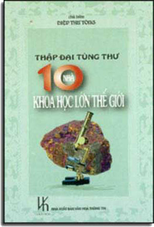 10 Nhà Khoa Học Lớn Thế Giới