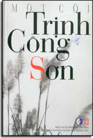 Một Cõi Trịnh Công Sơn ( Bià Cứng).