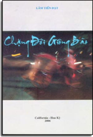 Chặng Đời Giông Bão ( Hồi Ký Tù Cải Tạo)