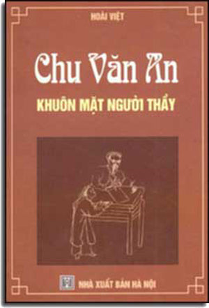 Chu Văn An Khuôn Mặt Người Thầy