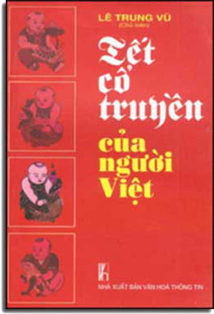 Tết Cổ Truyền Của Người Việt