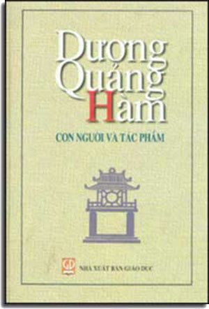 Dương Quãng Hàm Con Người Và Tác Phẩm ( Bià Cứng)