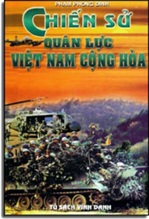 Chiến Sử Quân Lực Việt Nam Cộng Hòa (Tái Bản) .