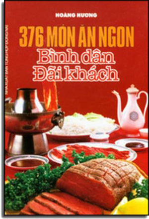 376 Món Ăn Bình Dân Đãi Khách ( Bià Cứng)