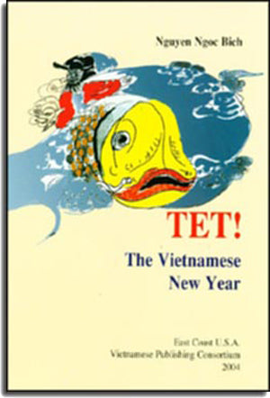 Tet The Vietnamese New Year. (English Version - Anh Ngữ) .