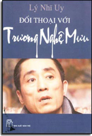 Đối Thoại Với Trương Nghệ Mưu