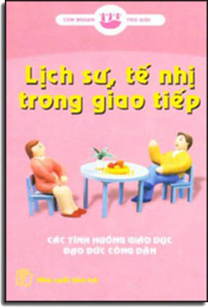 Lịch Sự Tế Nhị Trong Giao Tiếp .
