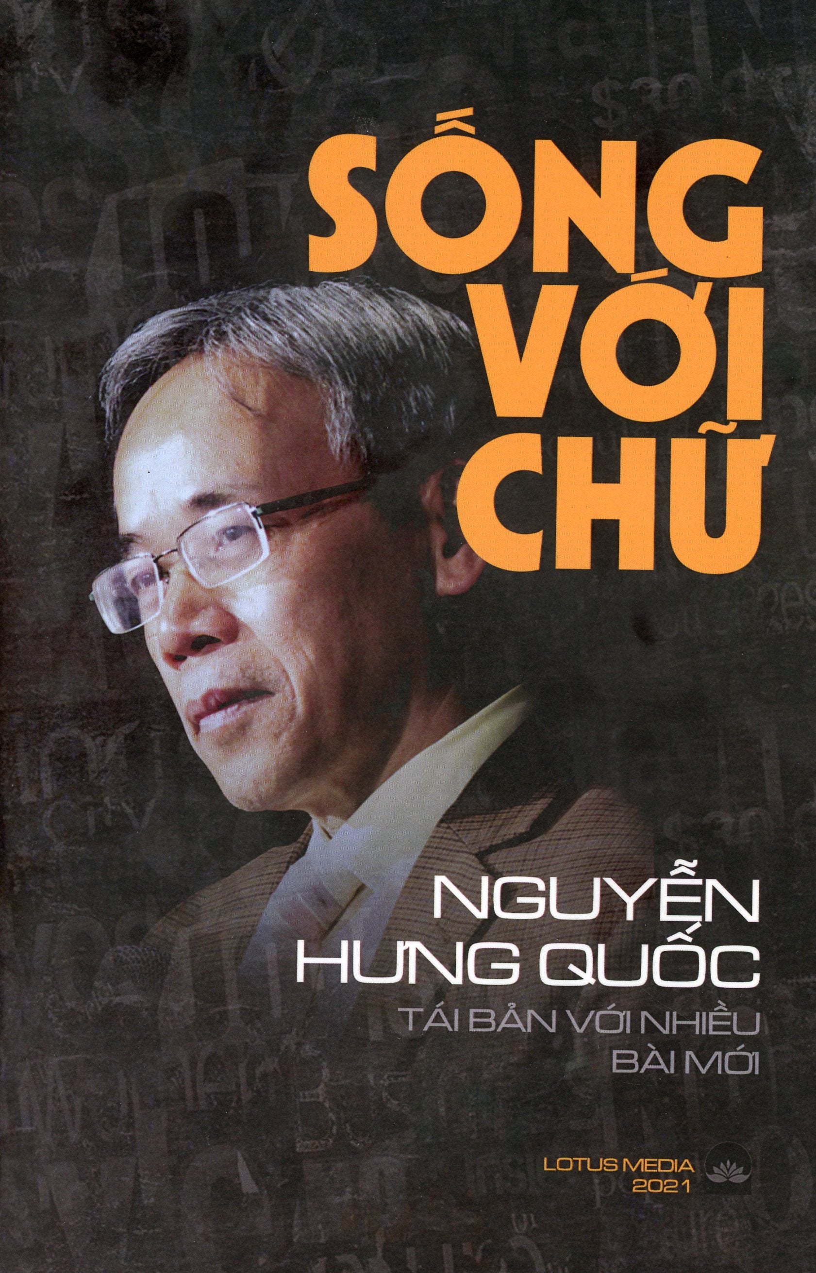 Sống với chữ (Nguyễn Hưng Quốc) - Tái bản với nhiều bài mới