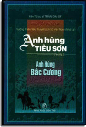 Anh Hùng Tiêu Sơn ( Phần 3 Anh Hùng Bắc Cương) .