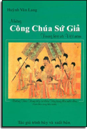 Những Công Chúa Sứ Giả Trung Hoa Và Việt Nam Tap 1 .