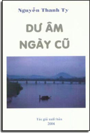 Dư Âm Ngày Củ ( Tập Truyện Ngắn ) TAC GIA XUAT BAN