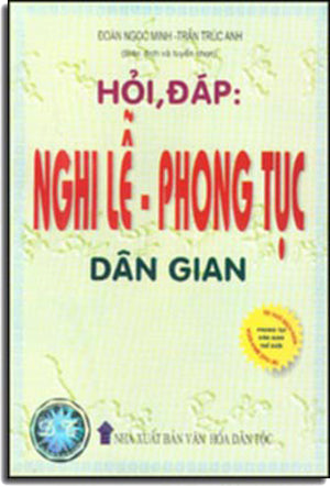 Hỏi Đáp Nghi Lễ Phong Tục Dân Gian