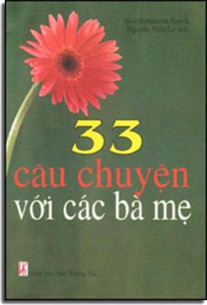 33 Câu Chuyện Với Các Bà Mẹ (Ba Mươi Ba Câu Chuyện Với Các Bà Mẹ)