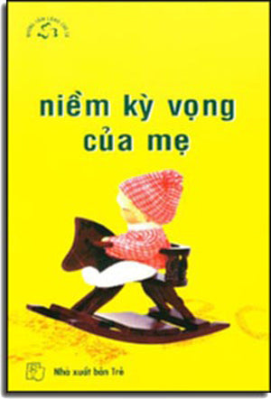 Niềm Kỳ Vọng Của Mẹ TRE