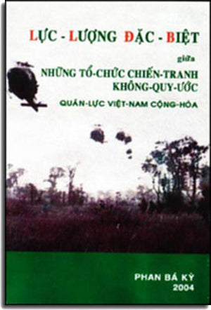 Lực Lượng Đặc Biệt (Giữa Những Tổ Chức Chiến Tranh Không Quy Ước QLVNCH).