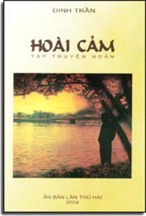 Hoài Cảm ( Tập Truyện Ngắn ) TAC GIA XUAT BAN