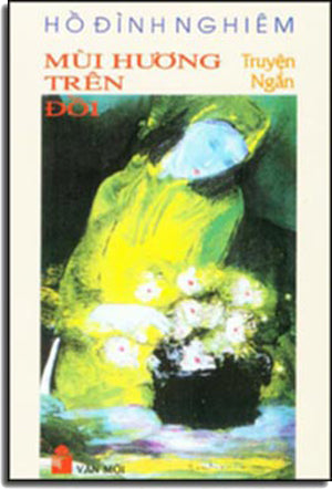 Mùi Hương Trên Đồi ( Tập Truyện Ngắn) . Văn Mới
