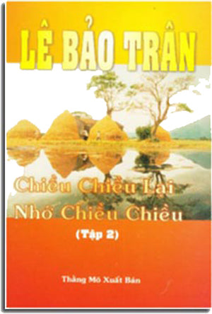 Chiều Chiều Lại Nhớ Chiều Chiều (Tập 2) . Thằng Mõ, bỏ bỏ . THANG MO