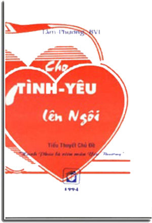 Cho Tình Yêu Lên Ngôi. CAO BUI