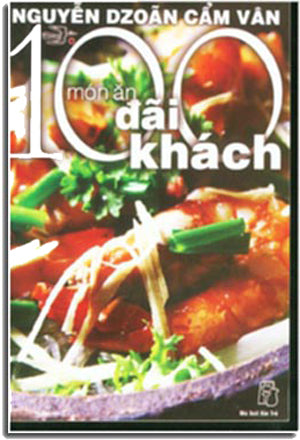 100 MÓN ĂN ĐÃI KHÁCH.