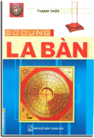 Sử Dụng La Bàn ( tái bản 2011).