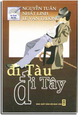 Đi Tàu Đi Tây (Văn Chương Tự Lực Văn Đoàn) .