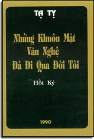 Những Khuôn Mặt Văn Nghệ Đã Đi Qua Đời Tôi. HẾT .