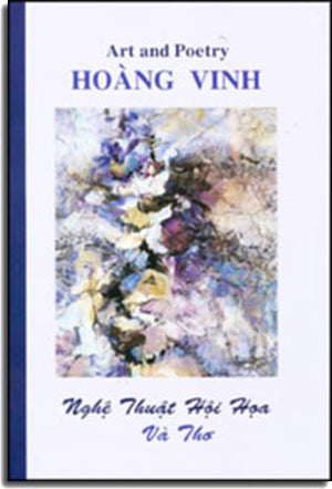 Nghệ Thuật Hội Họa Và Thơ - Art and Poetry (Song Ngữ Anh Việt/ Bilingual English Vietnamese) Bìa Mềm, Nhiều Hình Ảnh Hội Họa Màu .