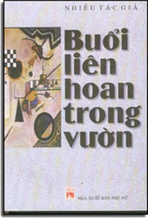 BUỔI LIÊN HOAN TRONG VƯỜN . PHU NU
