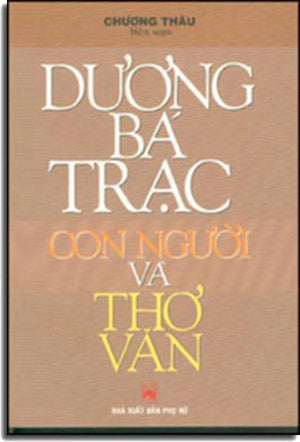 DƯƠNG BÁ TRẠC, CON NGƯỜI VÀ THƠ VĂN
