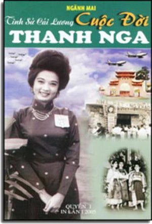Cuộc Đời Thanh Nga (Tình Sử Cải Lương Cuộc Đời Thanh Nga)